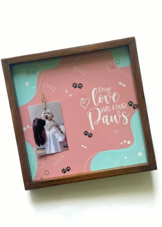 True Love Has Four Paws Photo Holder