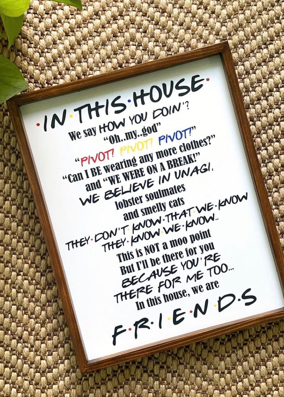 In this house FRIENDS Frame