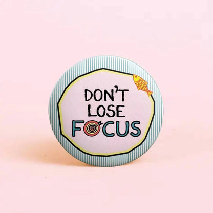 Don't Lose Focus! | Badge+Magnet